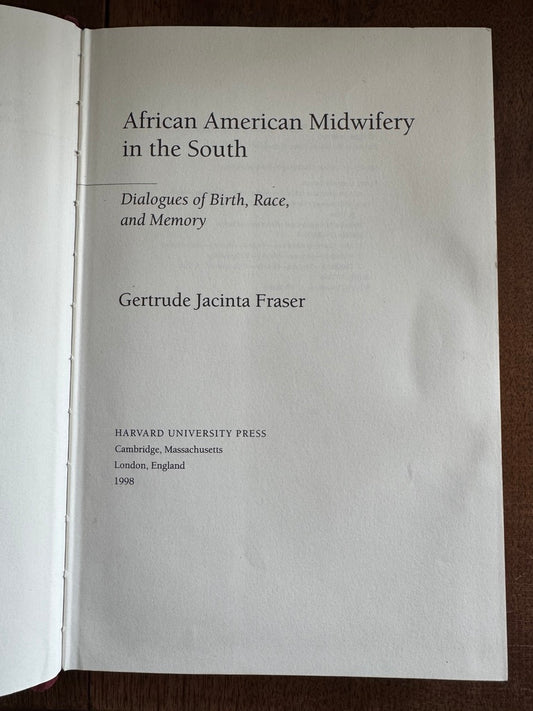 African American Midwifery in the South: Dialogues of Birth, Race, and Memory