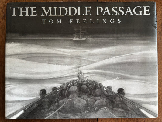 The Middle Passage: White Ships | Black Cargo [First printing]