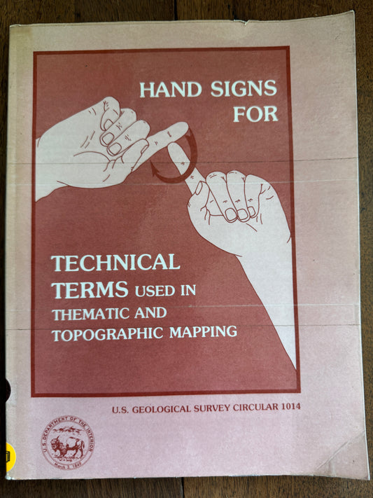 Hand Signs for Technical Terms Used in Thematic and Topographic Mapping