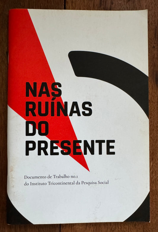 Nas Ruinas Do Presente