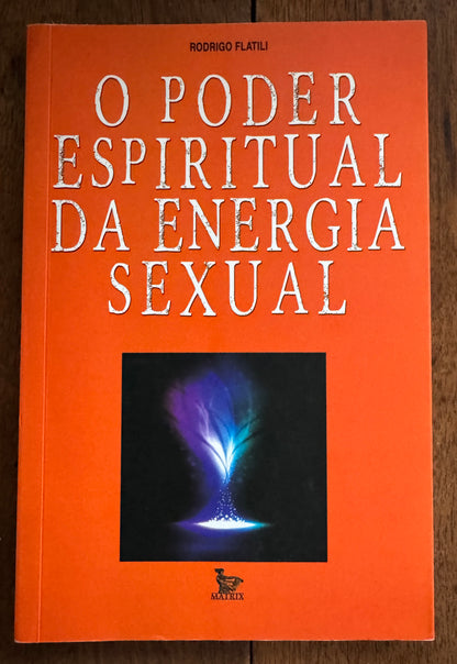 O Poder Espiritual da Energia Sexual