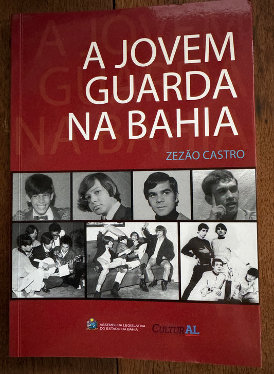 A Jovem Guarda Na Bahia [Author inscribed]