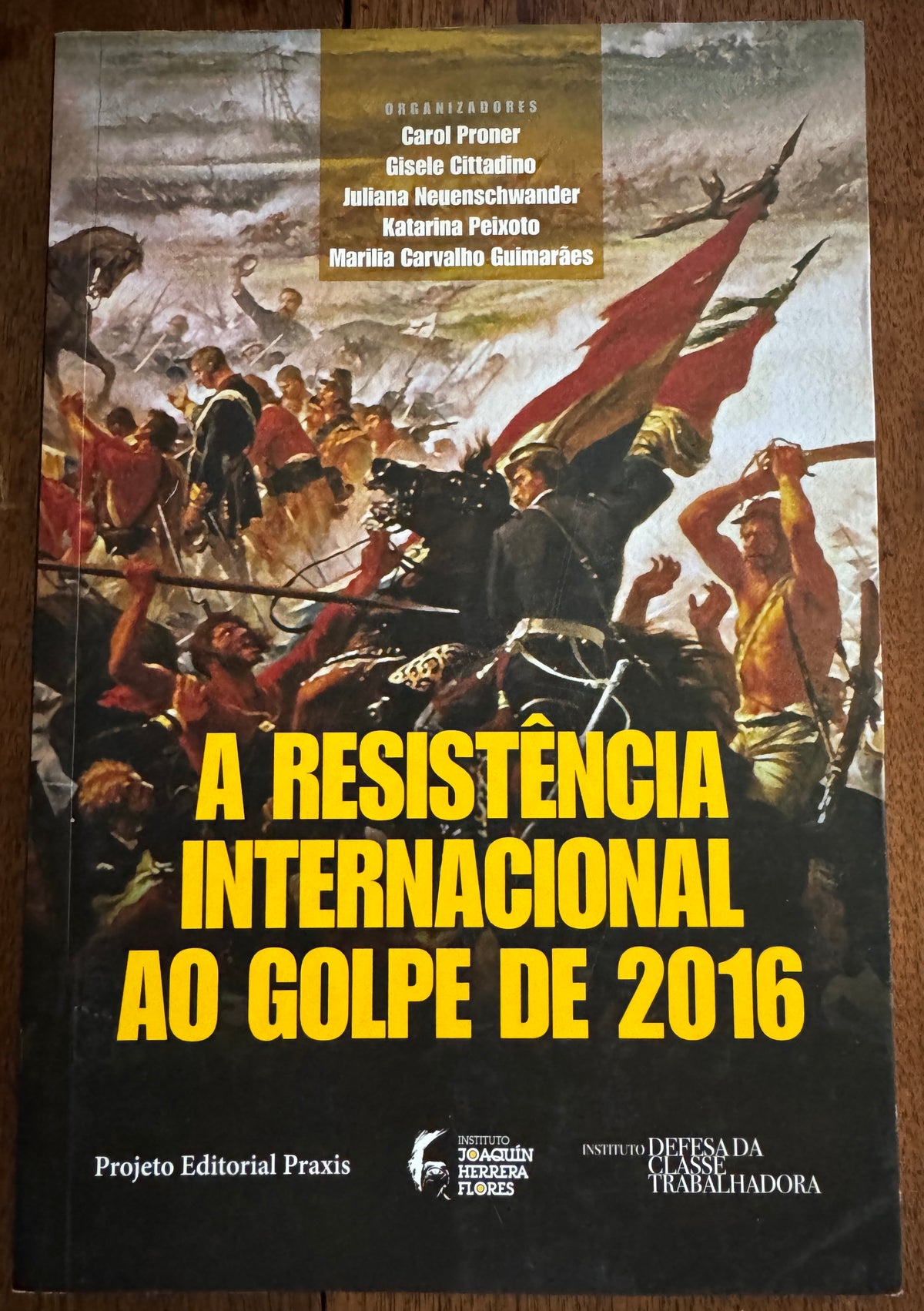 A Resistência Internacional Ao Golpe de 2016