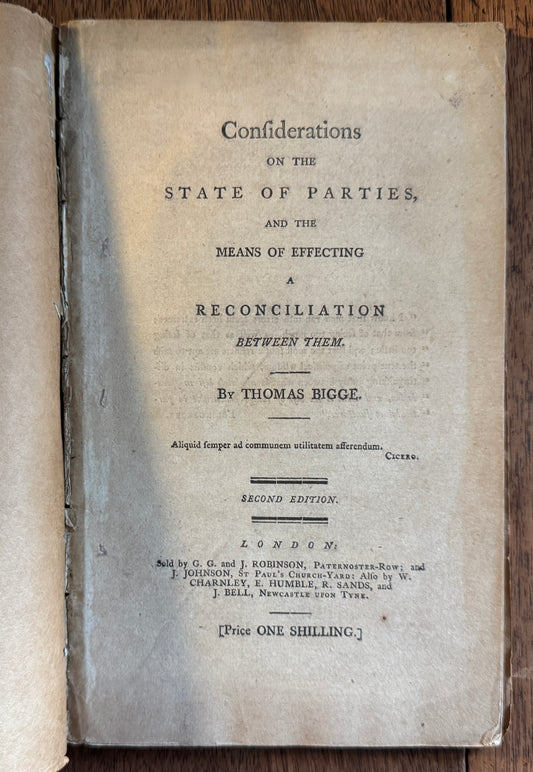 Considerations on the State of Parties, and the Means of Effecting a Reconciliation Between Them