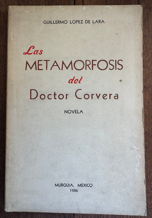 Los Metamorfosis del Doctor Corvera
