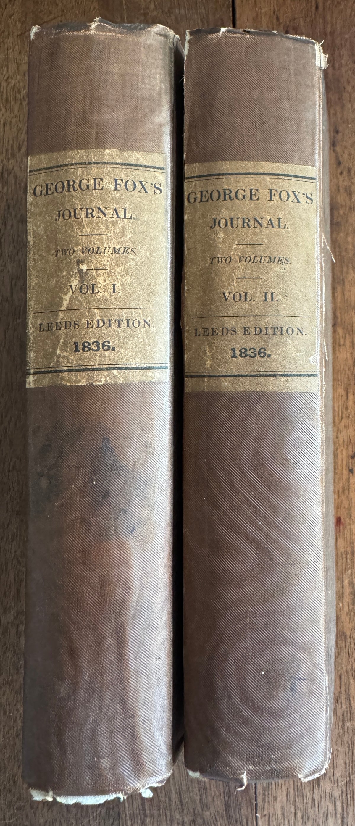 A Journal or Historical Account of the Life, Travels, Sufferings, Christian Experiences, and Labour of Love in the Work of the Ministry: of That Ancient, Eminent and Faithful Servant of Jesus Christ, George Fox