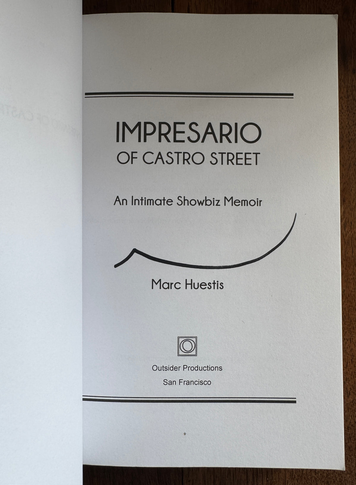 Impresario of Castro Street: An Intimate Showbiz Memoir [Signed]