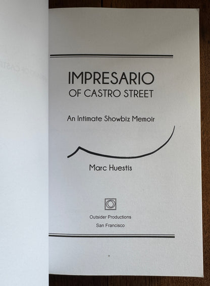 Impresario of Castro Street: An Intimate Showbiz Memoir [Signed]