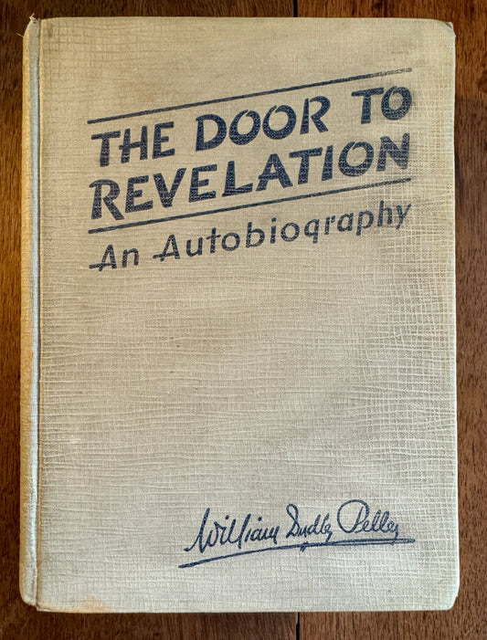 The Door to Revelation: An Autobiography