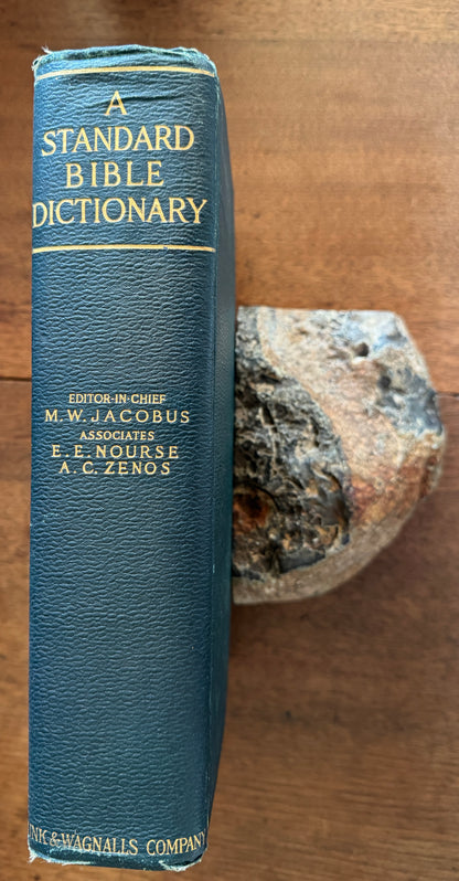 A Standard Bible Dictionary; Designed As a Comprehensive Guide to the Scriptures, Embracing Their Languages, Literature, History, Biography, Manners and Customs, and Their Theology