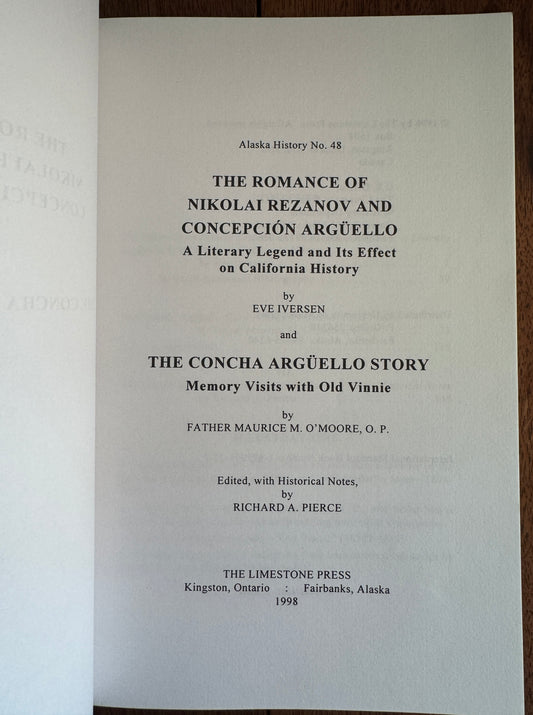 The Romance of Nikolai Rezanov and Concepción Argüello: A Literary Legend and Its Effect on California History