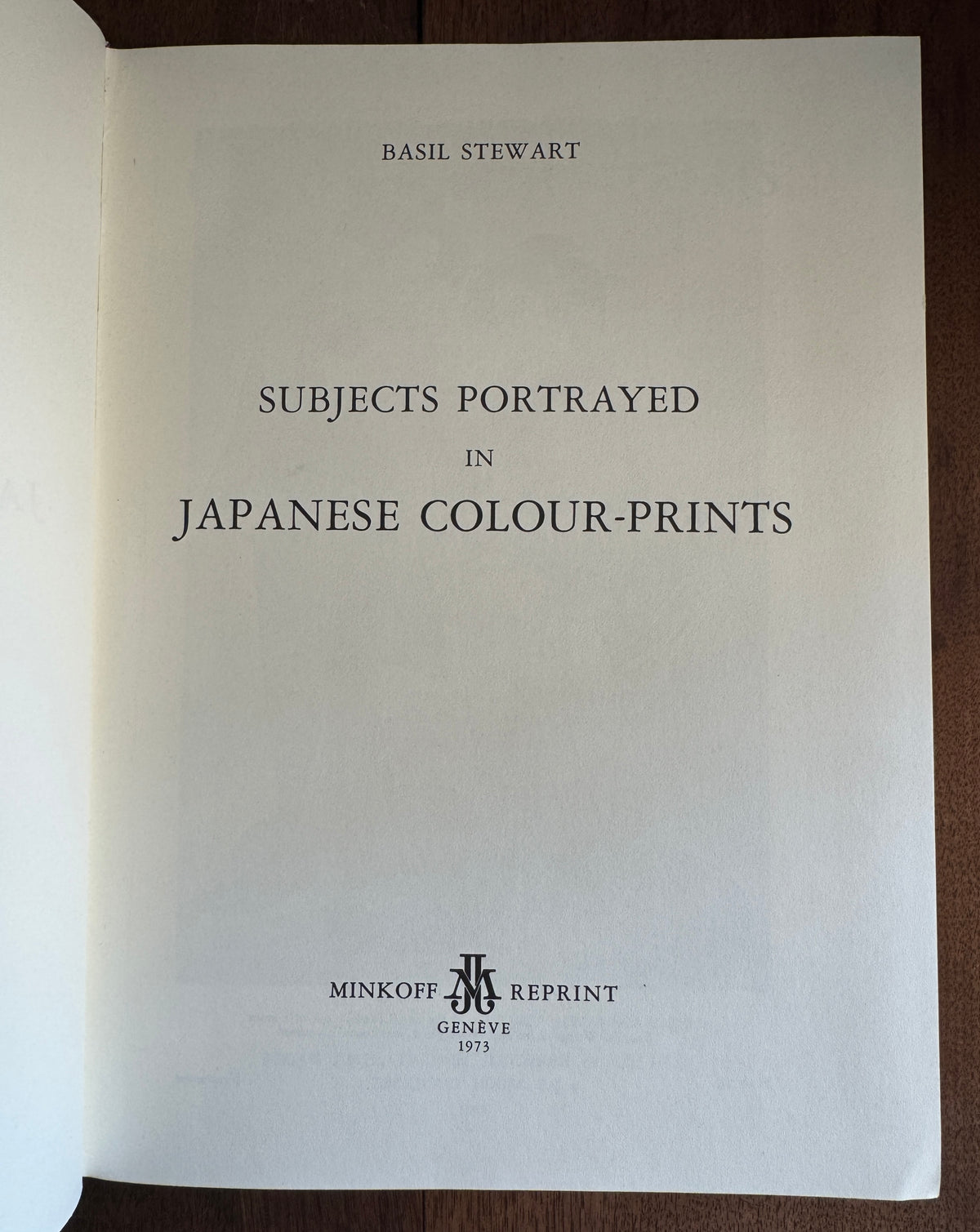 Subjects Portrayed in Japanese Colour-Prints: A Collector's Guide to All the Subjects Illustrated, Including an Exhaustive Account of the Chushingura and Other Famous Plays, Together With a Causerie on the Japanese Theatre