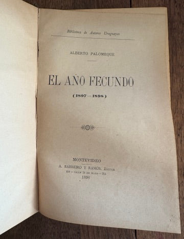 El Año Fecundo (1897-1898)