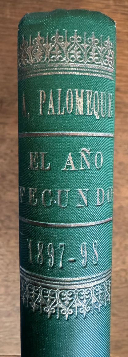 El Año Fecundo (1897-1898)