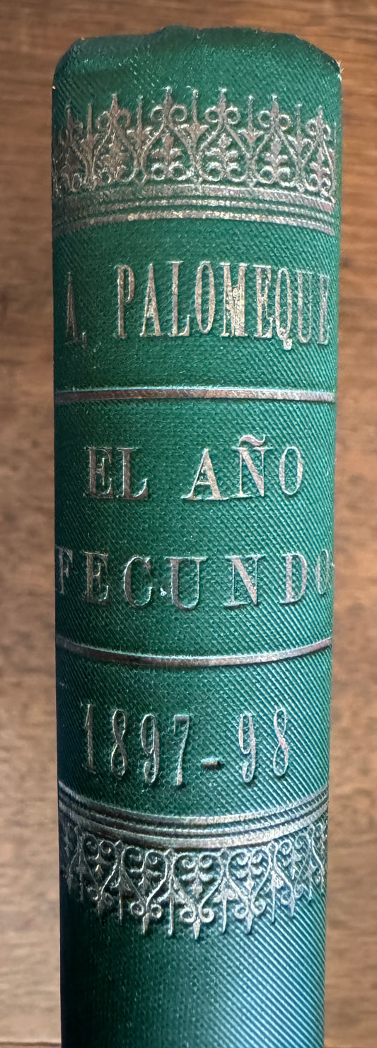 El Año Fecundo (1897-1898)