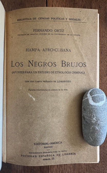 Los Negros Brujos; Apuntes Para un Estudio de Etnologia Criminal