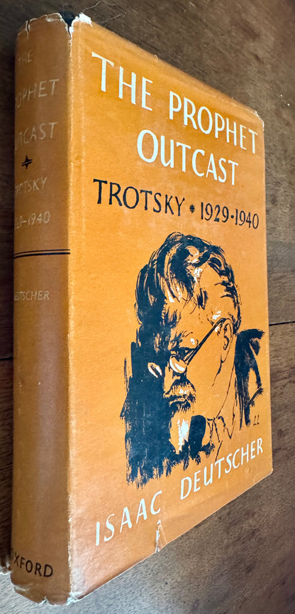 The Prophet Outcast: Trotsky, 1924-1940