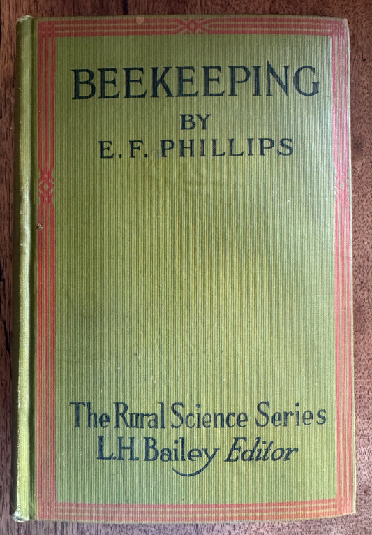 Beekeeping; A Discussion of the Life of the Honeybee and of the Production of Honey