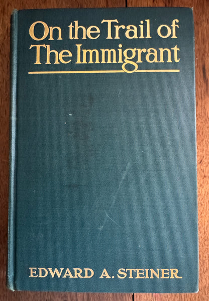 On the Trail of the Immigrant