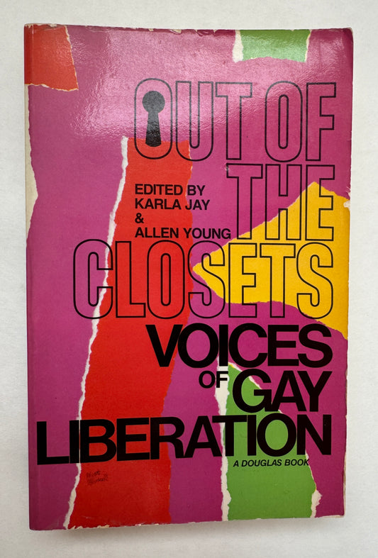 Out of the Closets: Voices of Gay Liberation