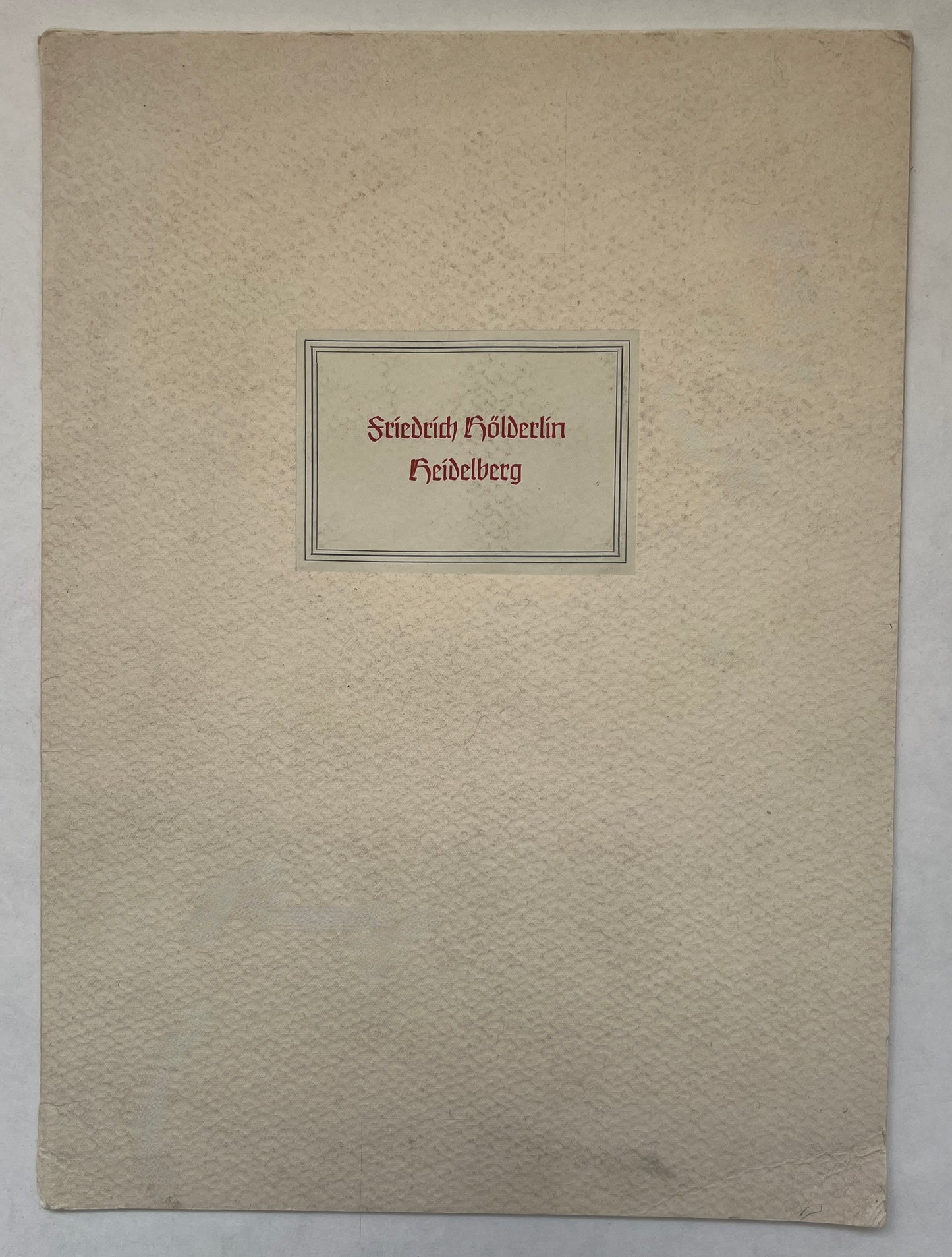 Friedrich Hölderlin. Heidelberg