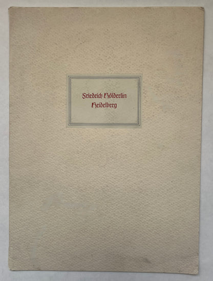 Friedrich Hölderlin. Heidelberg