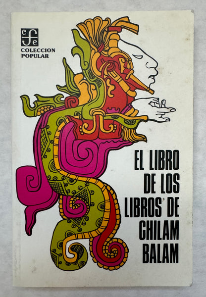El Libro de Los Libros de Chilam Balam