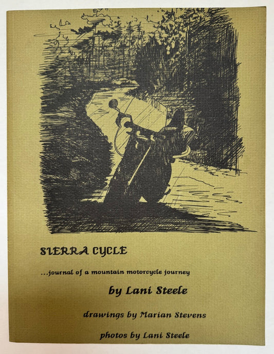 Sierra Cycle; Journal of a Mountain Motorcycle Journey