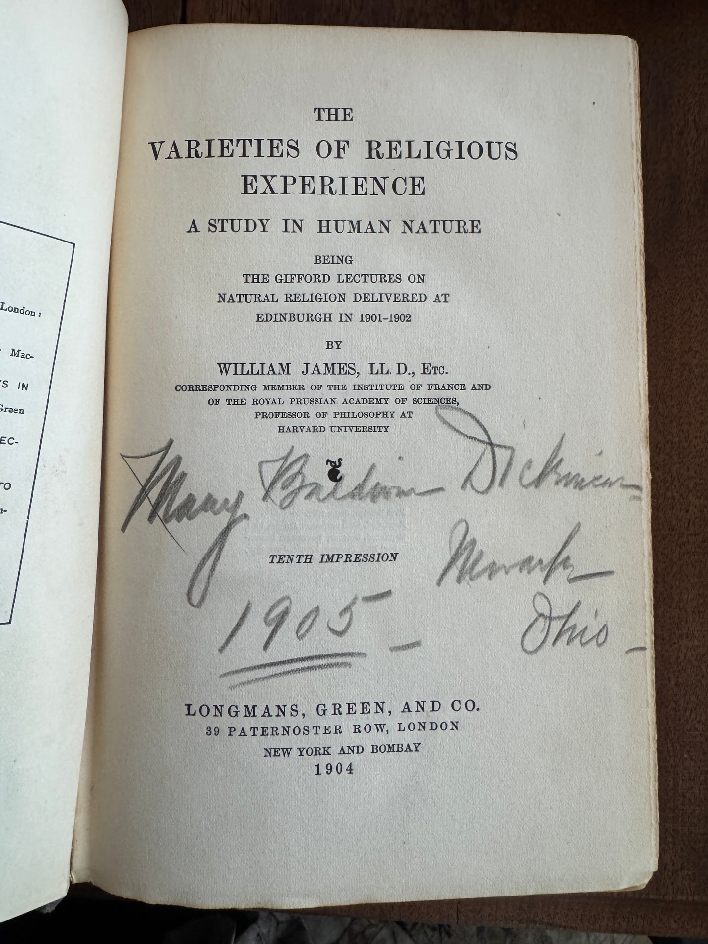 The Varieties of Religious Experience; A Study in Human Nature, Being the Gifford Lectures on Natural Religion Delivered At Edinburgh in 1901-1902