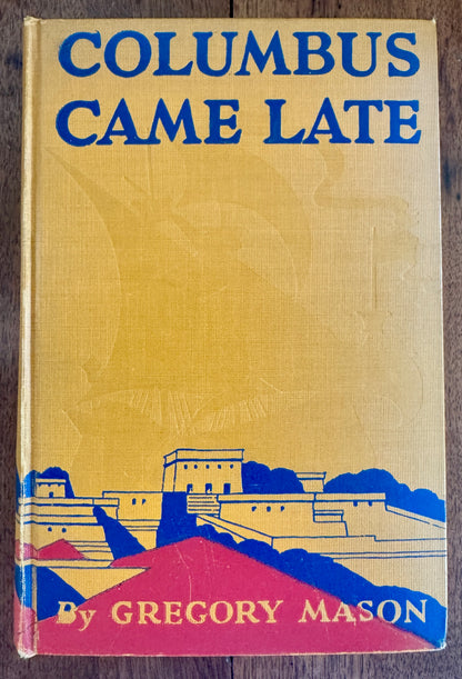 Columbus Came Late