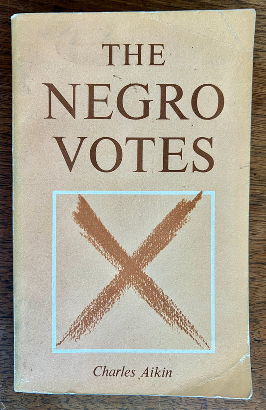 The Negro Votes