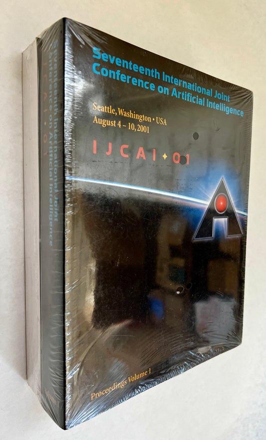 Ijcai-01: Proceedings of the Seventeenth International Joint Conference On Artificial Intelligence, Seattle, Washington, August 4-10, 2001
