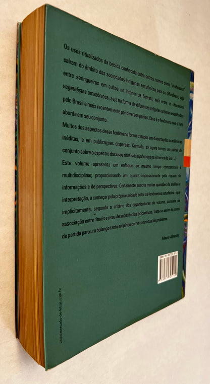 O Uso Ritual Da Ayahuasca