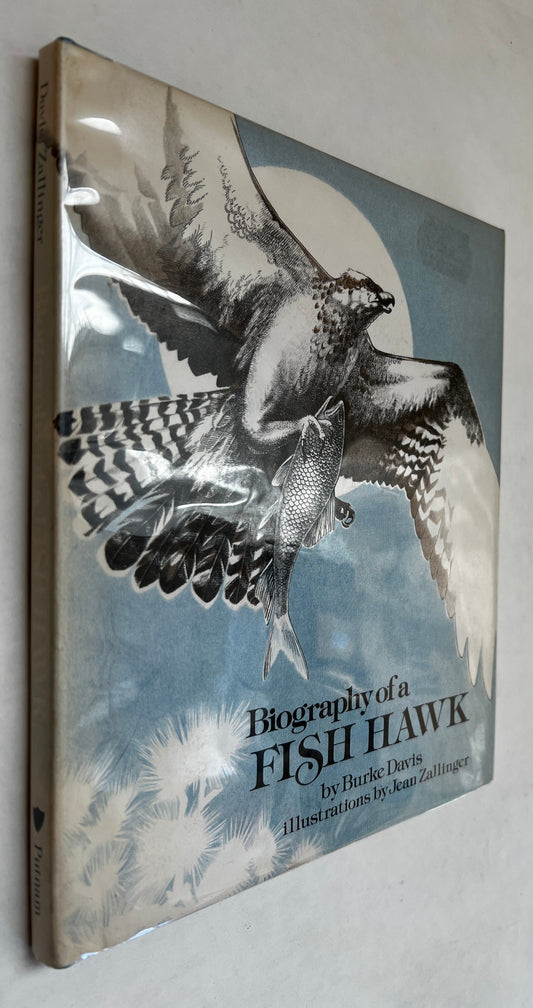 Biography of a Fish Hawk