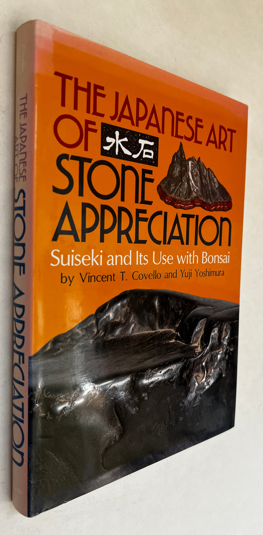 The Japanese Art of Stone Appreciation: Suiseki and Its Use With Bonsai