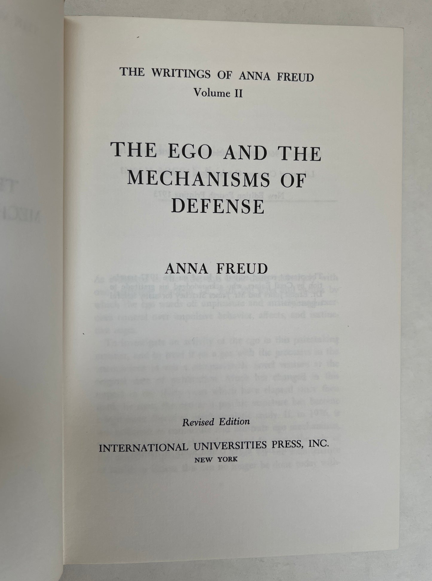 The Writings of Anna Freud, Volume II 1936: the Ego and the Mechanisms of Defense