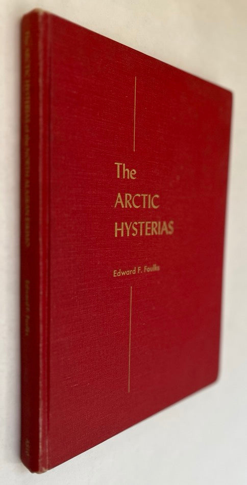 The Arctic Hysterias of the North Alaskan Eskimo