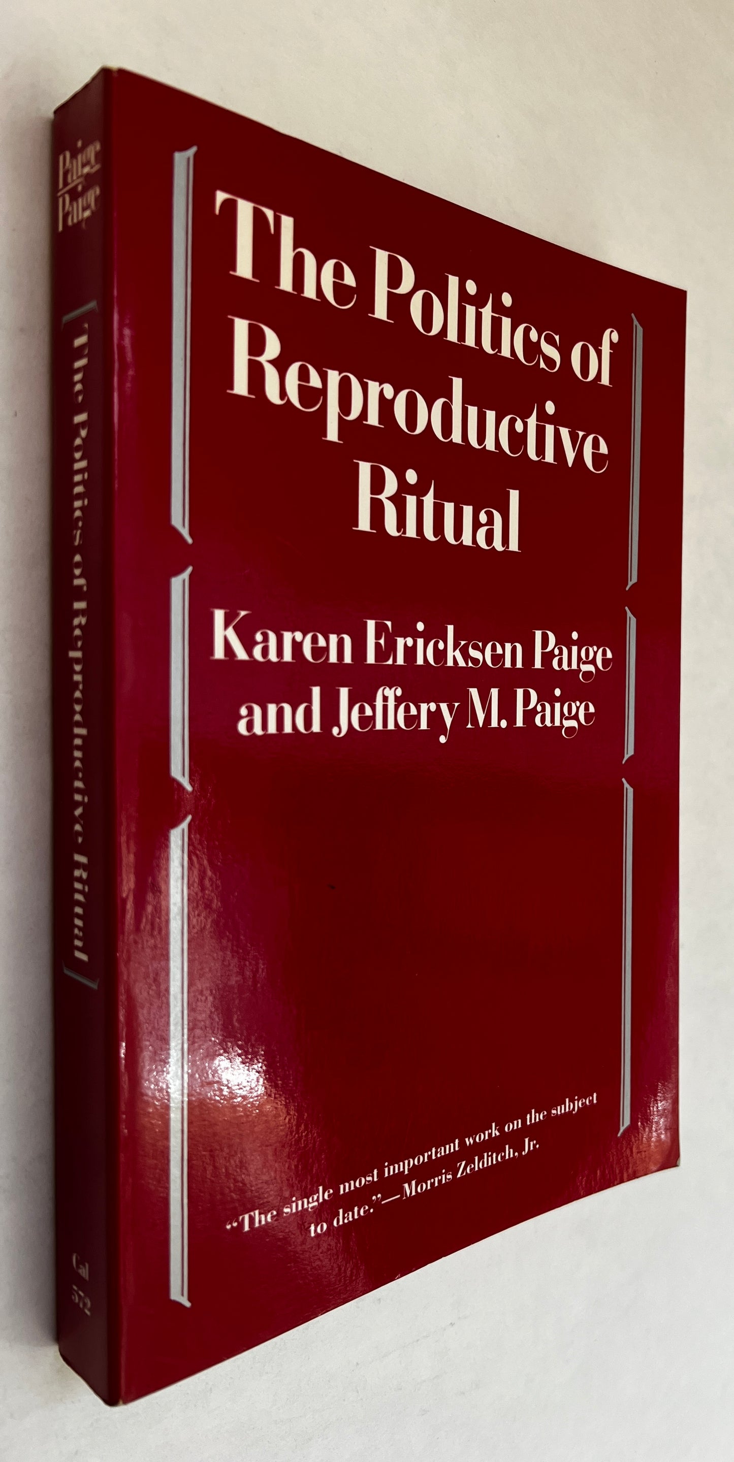 The Politics of Reproductive Ritual