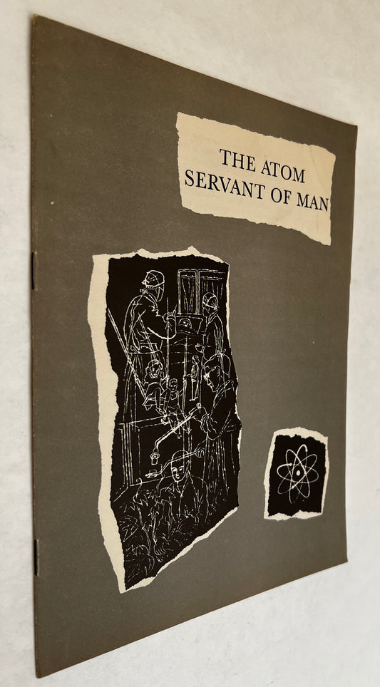 The Atom Servant of Man