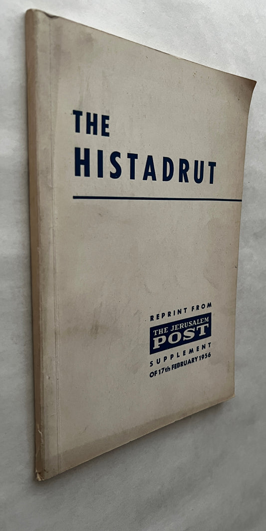 The Histadrut  [Cover Title]