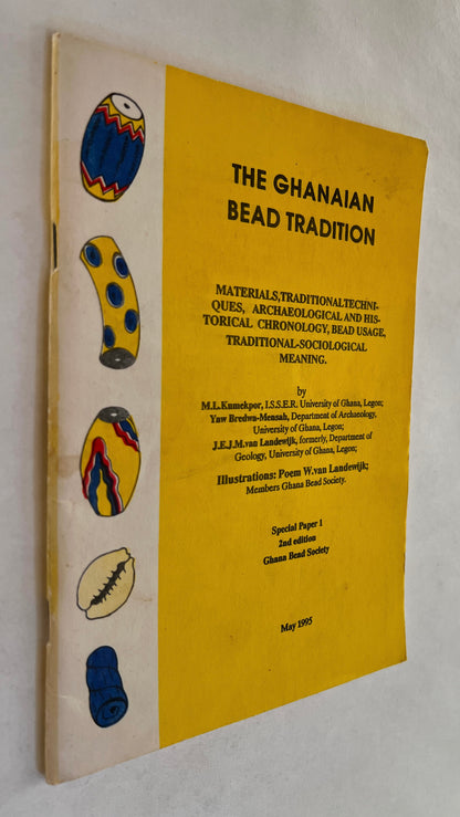 The Ghanaian Bead Tradition: Materials, Traditional Techniques, Archaeological and Historical Chronology, Bead Usage, Traditional-Sociological Meaning