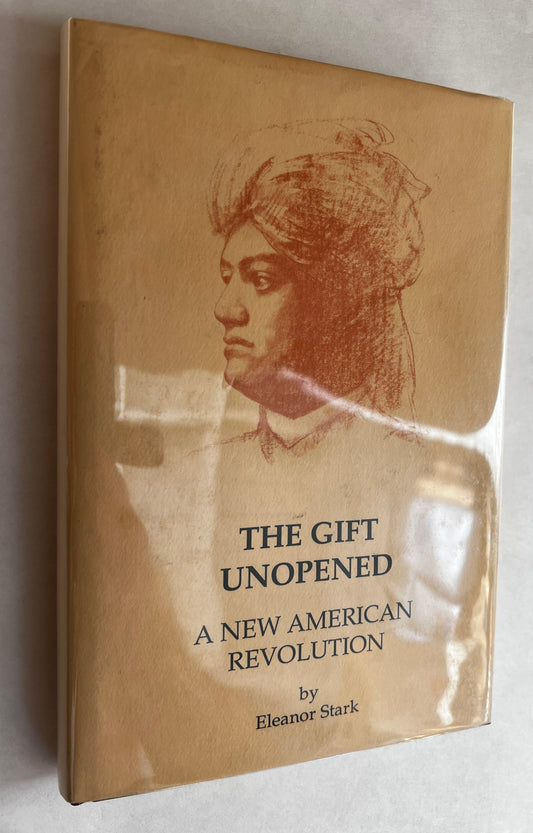 The Gift Unopened: A New American Revolution