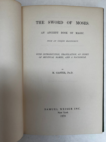 The Sword of Moses; an Ancient Book of Magic, From an Unique Manuscript