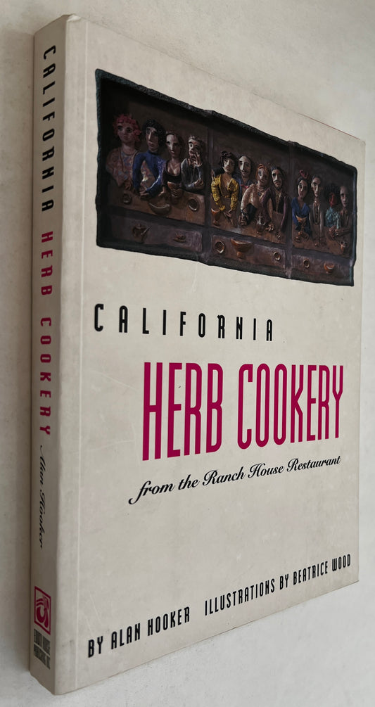 California Herb Cookery From the Ranch House Restaurant