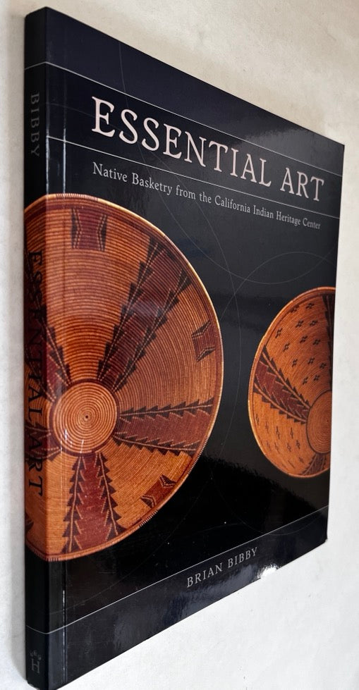 Essential Art: Native Basketry From the California Indian Heritage Center