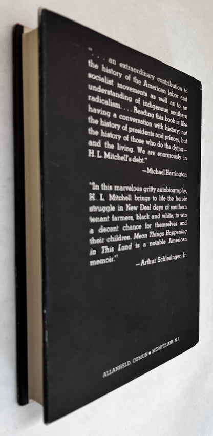 Mean Things Happening in This Land: the Life and Times of H.l. Mitchell, Co-Founder of the Southern Tenant Farmers Union