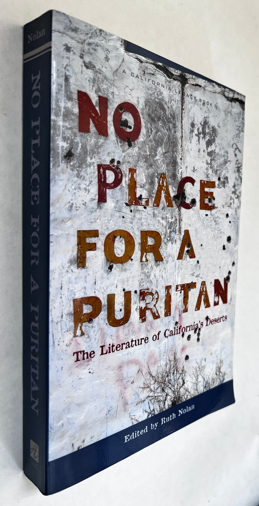 No Place for a Puritan: the Literature of the California Deserts