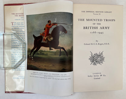 The Mounted Troops of the British Army, 1066-1945