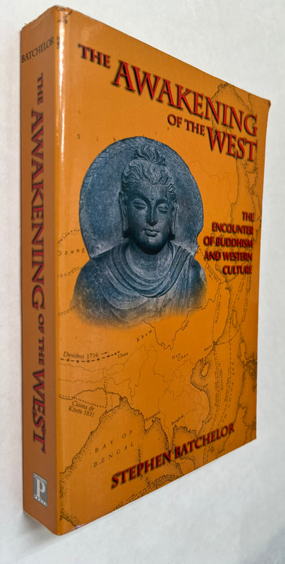 The Awakening of the West: the Encounter of Buddhism and Western Culture