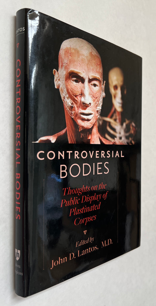 Controversial Bodies: Thoughts On the Public Display of Plastinated Corpses